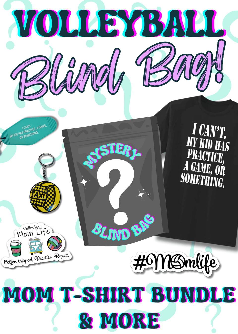Volleyball Blind Bag Mom Shirt & More